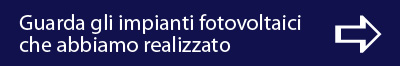 guarda gli impiandi fotovoltaici realizzati